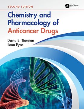 Chemistry and Pharmacology of Anticancer Drugs (en Inglés)