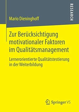 portada Zur Berücksichtigung Motivationaler Faktoren im Qualitätsmanagement: Lernerorientierte Qualitätstestierung in der Weiterbildung (en Alemán)
