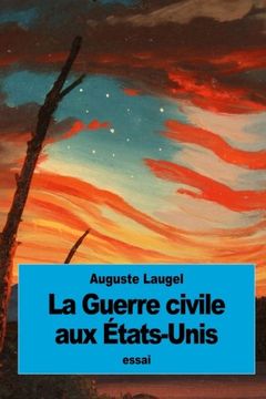 portada La Guerre civile aux États-Unis (French Edition)