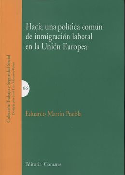 portada Hacia una Política Común de Inmigración Laboral en la Unión Europea (Trabajo y Seguridad Social) (in Spanish)