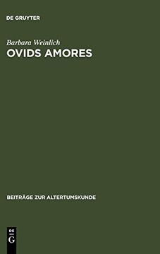 portada Ovids Amores (Beiträge zur Altertumskunde) (en Alemán)