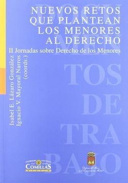 portada Nuevos Retos que Plantean los Menores al Derecho: Ii Jornadas Sobre Derecho de los Menores (Documentos de Trabajo)