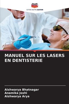 portada Manuel Sur Les Lasers En Dentisterie (en Francés)