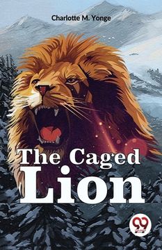 portada The Caged Lion (en Inglés)