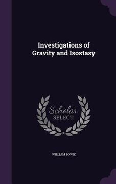 portada Investigations of Gravity and Isostasy (in English)