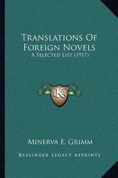 portada translations of foreign novels: a selected list (1917) (en Inglés)