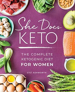 portada She Does Keto: The Complete Ketogenic Diet for Women (en Inglés)