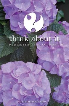 portada Think About It Volume V: A Collection of Essays (en Inglés)