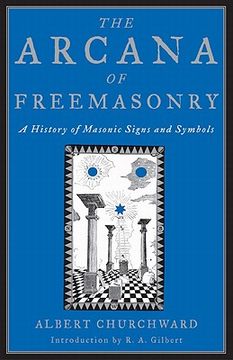 portada The Arcana of Freemasonry (in English)