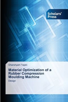 portada Material Optimization of a Rubber Compression Moulding Machine