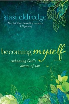 portada Becoming Myself: Embracing God's Dream of You (en Inglés)