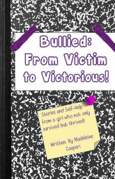 portada Bullied: From Victim to Victorious (en Inglés)