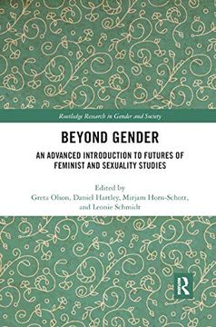 portada Beyond Gender: An Advanced Introduction to Futures of Feminist and Sexuality Studies (Routledge Research in Gender and Society) 