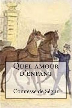portada Quel amour d'enfant (in French)