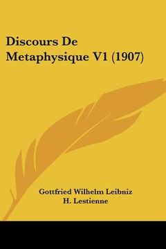 portada Discours De Metaphysique V1 (1907) (in French)
