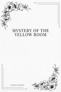 portada Mystery of the Yellow Room (en Inglés)