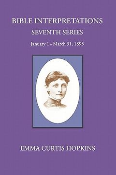 portada bible interpretations seventh series january 1 - march 31, 1893 (in English)