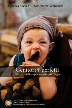 portada Genitori (quasi) perfetti: Stili parentali tra teoria e pratica (en Italiano)