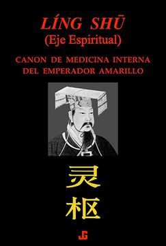 portada Ling Shu: Canon de Medicina Interna del Emperador Amarillo