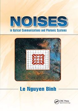 portada Noises in Optical Communications and Photonic Systems (Optics and Photonics) (en Inglés)