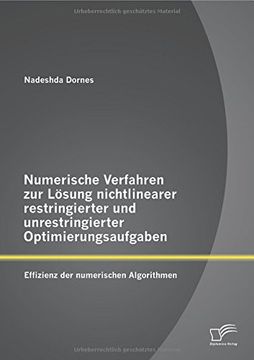 portada Numerische Verfahren zur Lösung nichtlinearer restringierter und unrestringierter Optimierungsaufgaben: Effizienz der numerischen Algorithmen (German Edition)