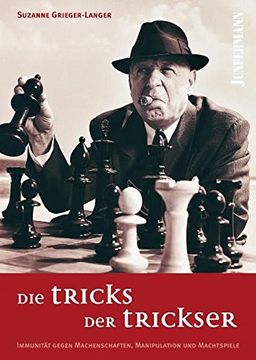 portada Die Tricks der Trickser: Immunität Gegen Machenschaften, Manipulation und Machtspiele (en Alemán)