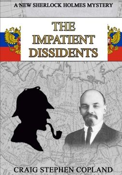 portada The Impatient Dissidents  -  Large Print: A New Sherlock Holmes Mystery: Volume 25 (New Sherlock Holmes Mysteries)