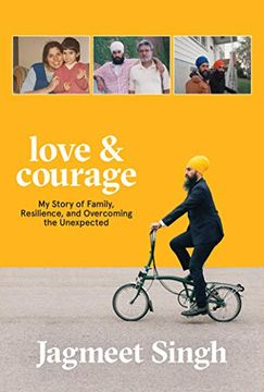 portada Love & Courage: My Story of Family, Resilience, and Overcoming the Unexpected (en Inglés)