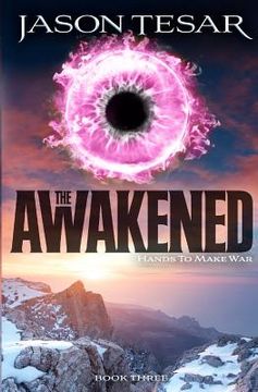 portada hands to make war: the awakened book three (in English)