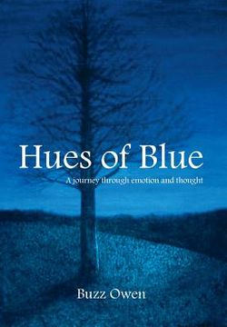 portada Hues of Blue: A Journey Through Emotion and Thought (en Inglés)