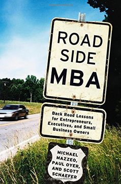 portada Roadside MBA: Back Road Lessons for Entrepreneurs, Executives and Small Business Owners