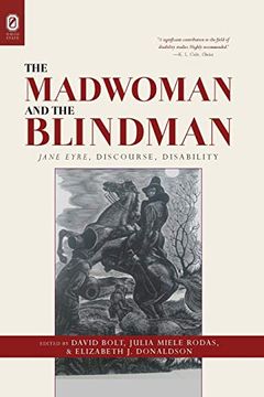 portada The Madwoman and the Blindman: Jane Eyre, Discourse, Disability (en Inglés)