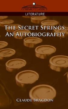 portada the secret springs: an autobiography (in English)
