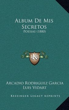 portada Album de mis Secretos: Poesias (1880)