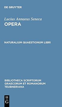 portada Opera: Naturalium Quaestionum Libri (Bibliotheca Scriptorum Graecorum et Romanorum Teubneriana) 