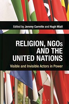 portada Religion, NGOs and the United Nations: Visible and Invisible Actors in Power