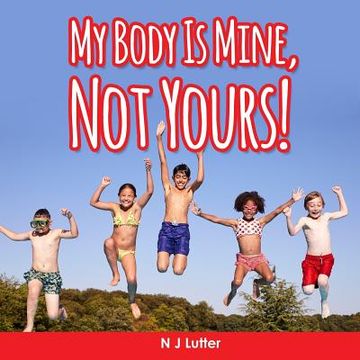 portada My Body Is Mine, Not Yours! Part 2 (en Inglés)