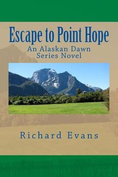 portada Escape to Point Hope (en Inglés)