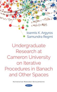 portada Undergraduate Research at Cameron University on Iterative Procedures in Banach and Other Spaces (en Inglés)