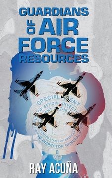 portada Guardians of Air Force Resources (en Inglés)
