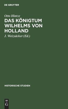 portada Das kã Â¶Nigtum Wilhelms von Holland (German Edition) [Hardcover ] (en Alemán)