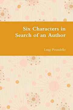 portada Six Characters in Search of an Author (in English)