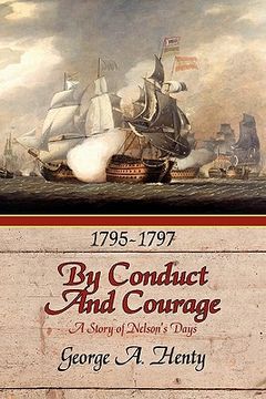 portada by conduct and courage: a story of the days of nelson