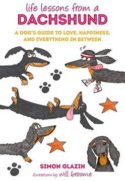 portada Life Lessons From a Dachshund: A Dog's Guide to Love, Happiness, and Everything in Between