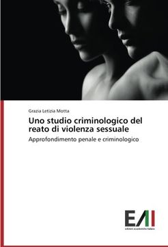 portada Uno studio criminologico del reato di violenza sessuale