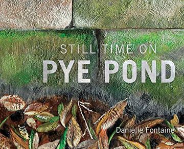 portada Still Time on pye Pond (en Inglés)