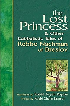 portada Lost Princess: And Other Kabbalistic Tales of Rebbe Nachman of Breslov: 0 (en Inglés)