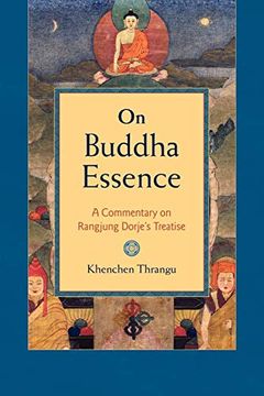 portada On Buddha Essence: A Commentary on Rangjung Dorje's Treatise (Shambhla Pocket Classics) (in English)