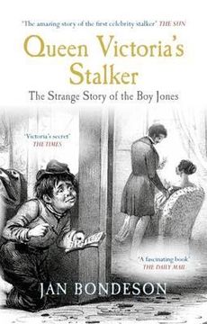 portada Queen Victoria's Stalker: The Strange Story of the Boy Jones (en Inglés)
