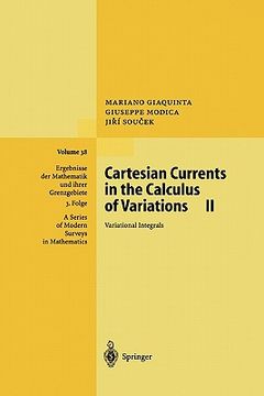 portada cartesian currents in the calculus of variations ii: variational integrals (en Inglés)